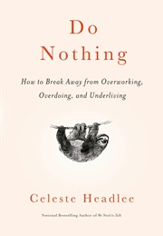 Do Nothing (Celeste Headlee)