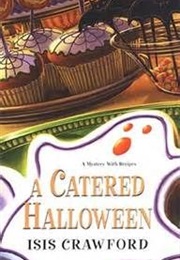 A Catered Halloween (Isis Crawford)