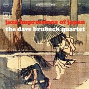Dave Brubeck - Jazz Impressions of Japan