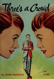 Three's a Crowd (Marie McSwigan)
