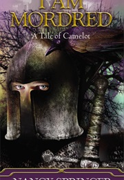I Am Mordred (Nancy Springer)