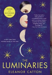 The Luminaries (Eleanor Catton)