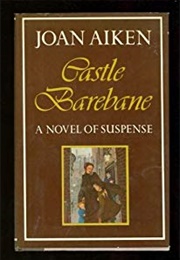 Castle Barebane (Joan Aiken)