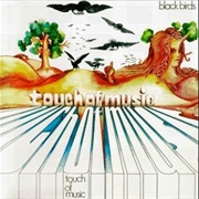 Blackbirds - Touch of Music