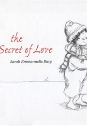 The Secret of Love (Sarah Burg)