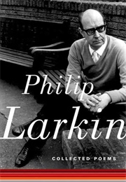 Collected Poems of Philip Larkin (Philip Larkin)