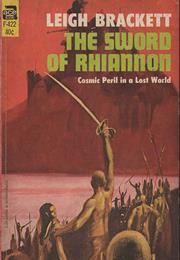 The Sword of Rhiannon, Leigh Brackett