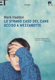 Lo Strano Caso Del Cane Ucciso a Mezzanotte