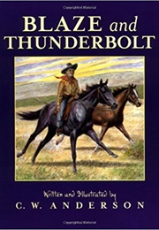 Blaze and Thunderbolt (C.W. Anderson)