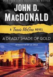 Deadly Shade of Gold (MacDonald)