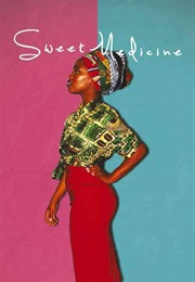 Sweet Medicine (Panashe Chigumadzi)