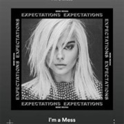 I'm a Mess (Bebe Rexha Song)