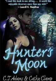 Hunter's Moon (C.T. Adams and Cathy Clamp)