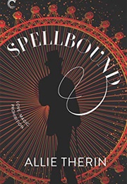 Spellbound: A Paranormal Historical Romance (Allie Therin)