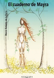 El Cuaderno De Mayra (Marco Antonio De La Parra)