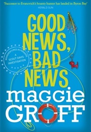 Good News, Bad News (Maggie Groff)