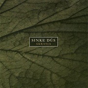 Sinke Dûs - Akrasia