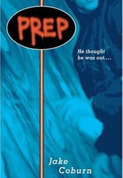 Prep (Jake Coburn)