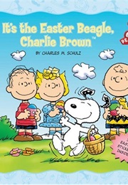 It&#39;s the Easter Beagle, Charlie Brown (Charles Shulz)