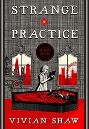Strange Practice (Vivian Shaw)