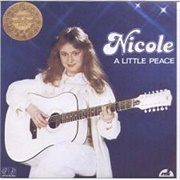 A Little Peace - Nicole