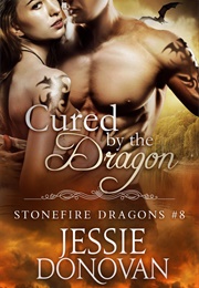 Cured by the Dragon (Jessie Donovan)