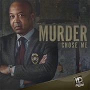 Murder Chose Me