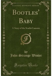 Booties' Baby: A Story of the Scarlet Lancers (Elizabeth Stannard)