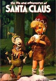 The Life and Adventures of Santa Claus