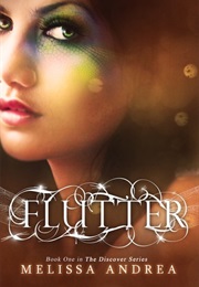 Flutter  (The Discover, #1) (Melissa Andrea)