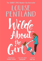Wilde About the Girl (Louise Pentland)