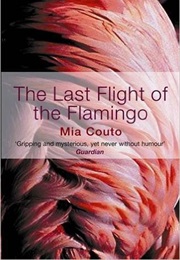 The Last Flight of the Flamingo (Mia Couto)
