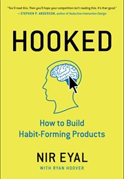 Hooked (Nir Eyal, Ryan Hoover)