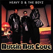 Heavy D and the Boyz - Nuttin' but Love