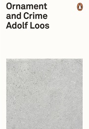 Ornament and Crime (Adolf Loos)