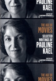 The Age of Movies (Pauline Kael)