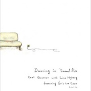 Cool Quartet With Lina Nyberg Featuring Éric La Casa Dancing in Tomelilla