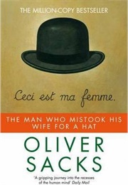 A Book From Amazon's 100 Books to Read in a Lifetime List (The Man Who Mistook His Wife for a Hat)