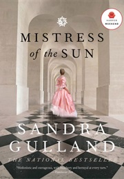 Mistress of the Sun (Sandra Gulland)