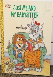 Just Me and My Babysitter (Mercer Mayer)