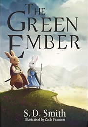 The Green Ember (S. D. Smith and Zach Franzen)