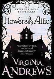Virginia: Flowers in the Attic (V.C. Andrews)