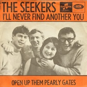 I&#39;ll Never Find Another You - The Seekers