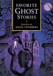 Favorite Ghost Stories (Aidan Chambers)