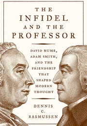The Infidel and the Professor (Dennis C.Rasmussen)