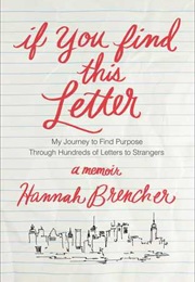 If You Find This Letter (Hannah Brencher)