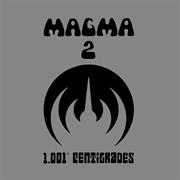 Magma - 1001 Centigrades