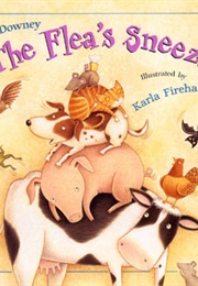The Flea's Sneeze (Lynn Downey, Karla Firehammer (Illustrator))