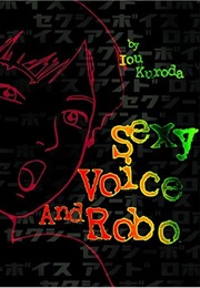 Sexy Voice and Robo (Iou Kuroda)