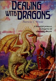 Dealing With Dragons (Patricia C. Wrede)